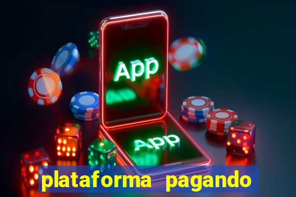 plataforma pagando no cadastro fortune tiger